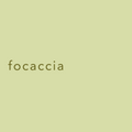 Focaccia
