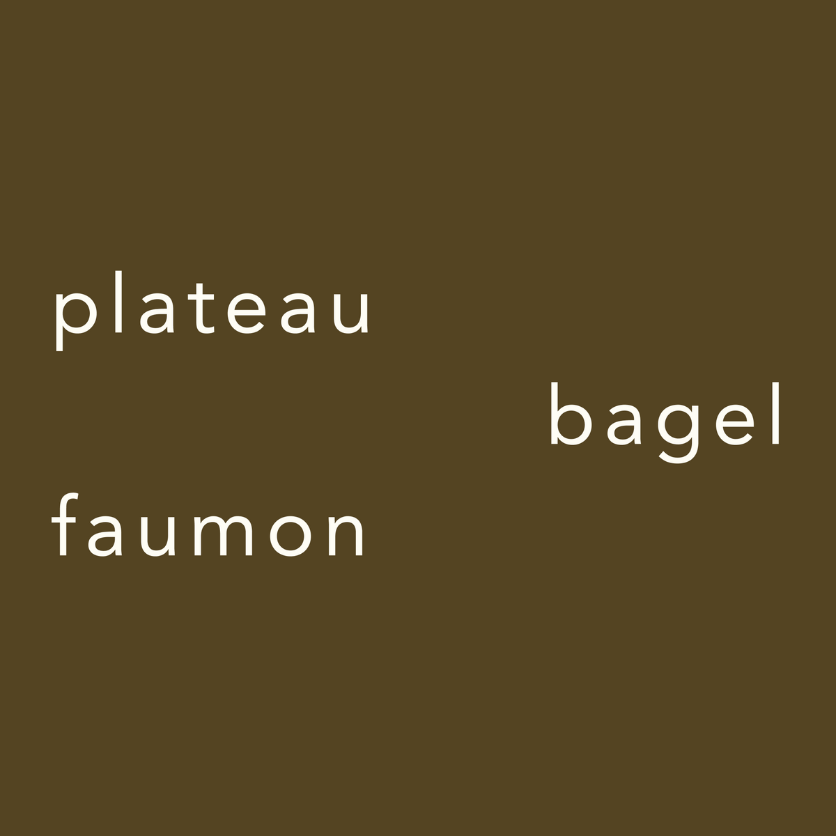 Plateau Bagel Faumon