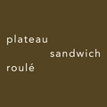 Plateau sandwich roulé